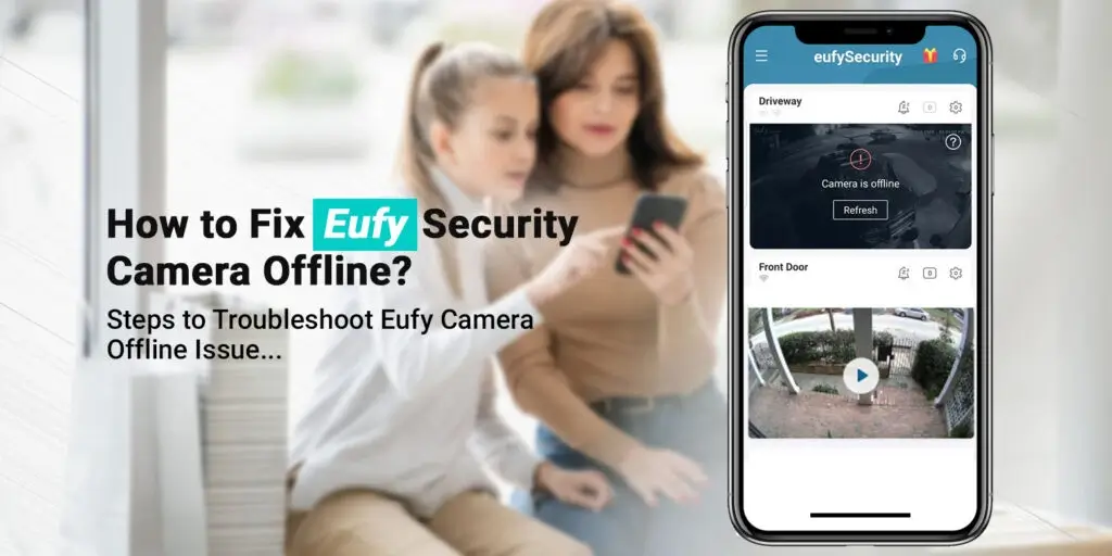 Eufy Camera Offline