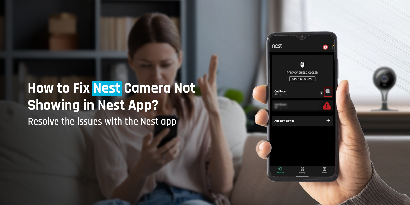 Nest Camera Not Showing in Nest App