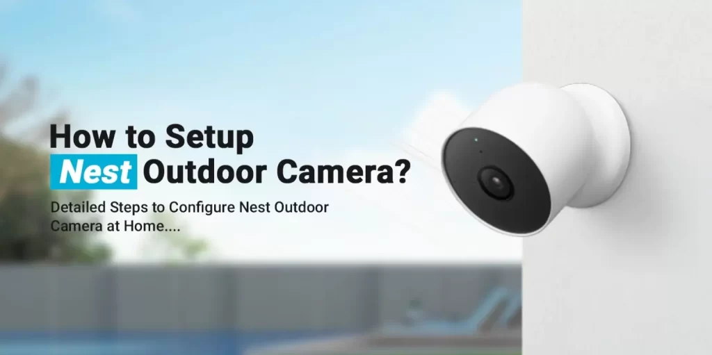 Nest Outdoor Camera