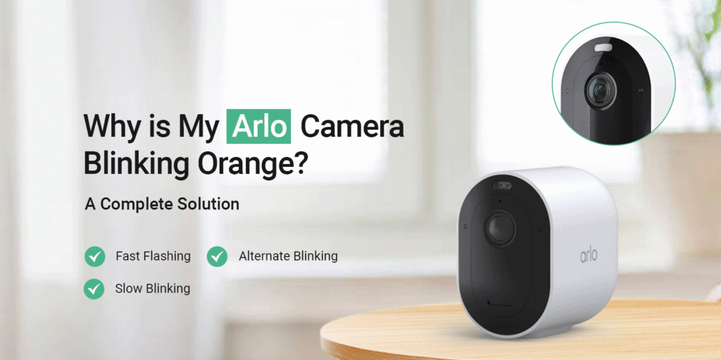 Arlo Camera Blinking Orange