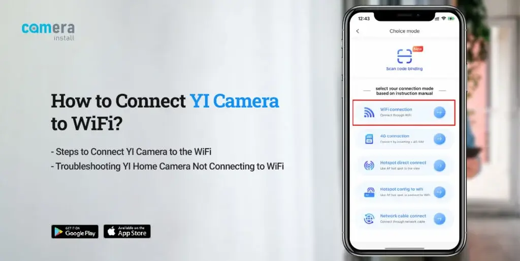 How to Connect YI Camera to WiFi