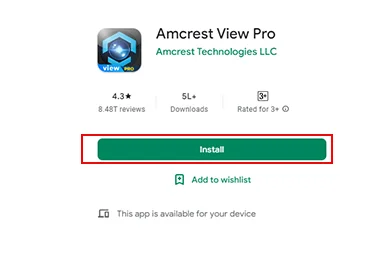 Using the Amcrest View Pro App